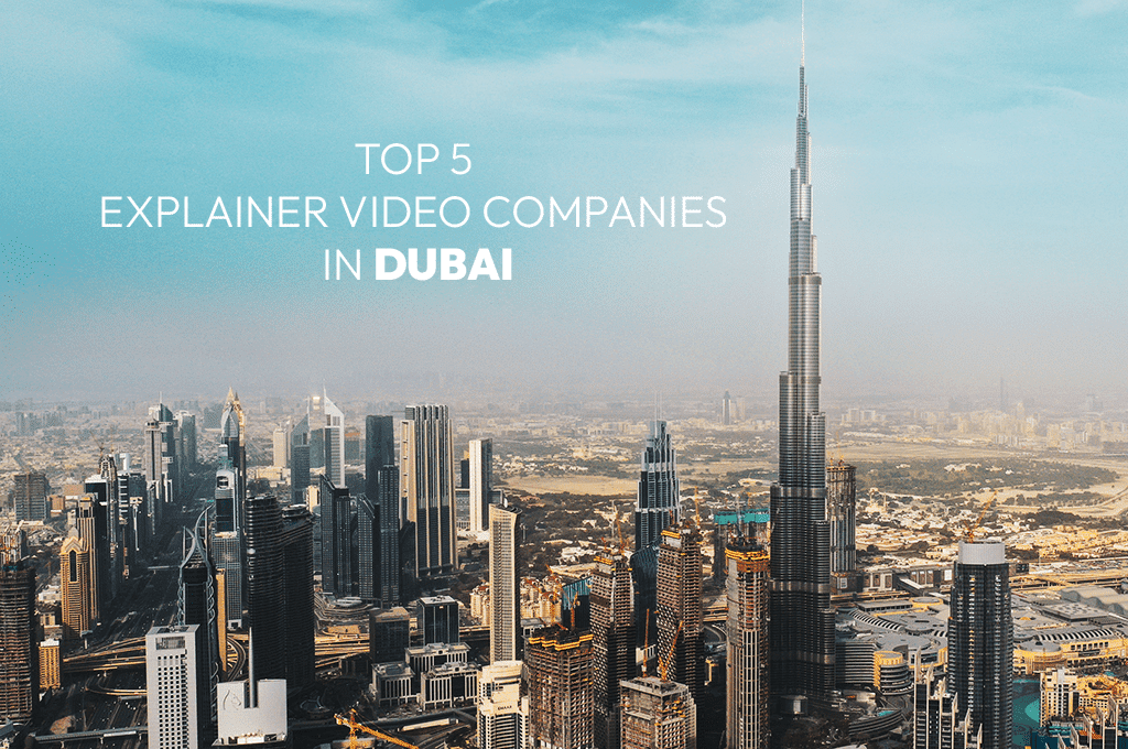 Top 5 Explainer Video Companies in Dubai banner