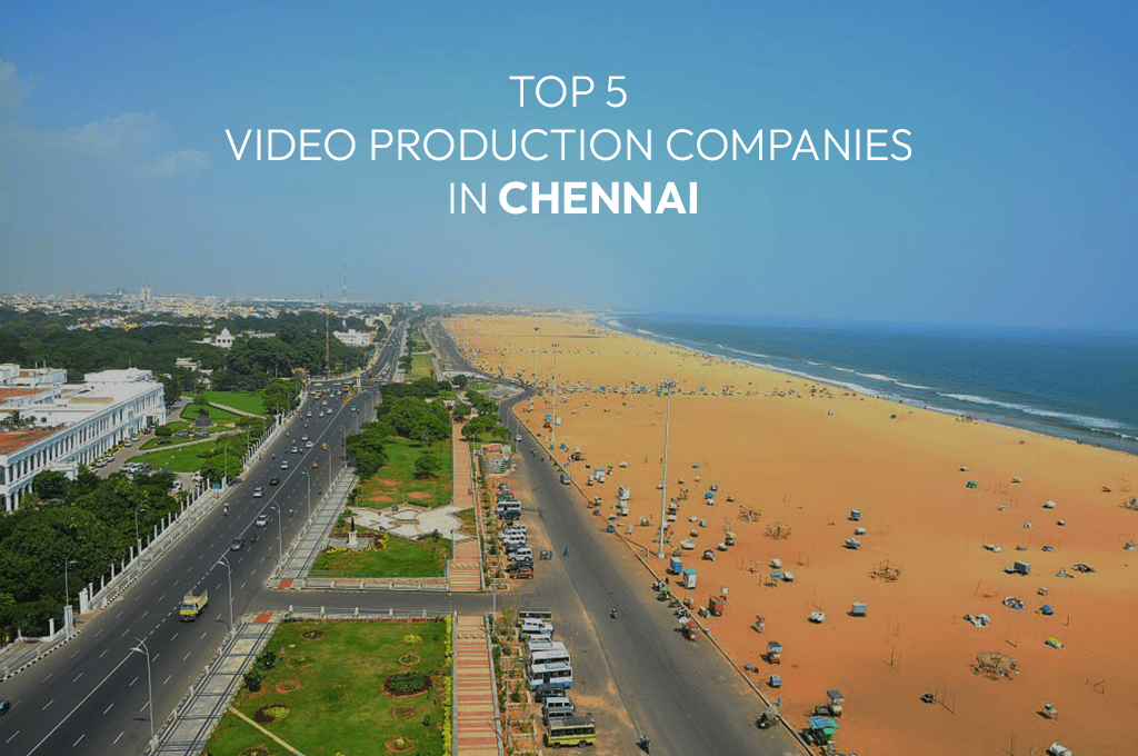 Top 5 Video Production Companies in Chennai Banner