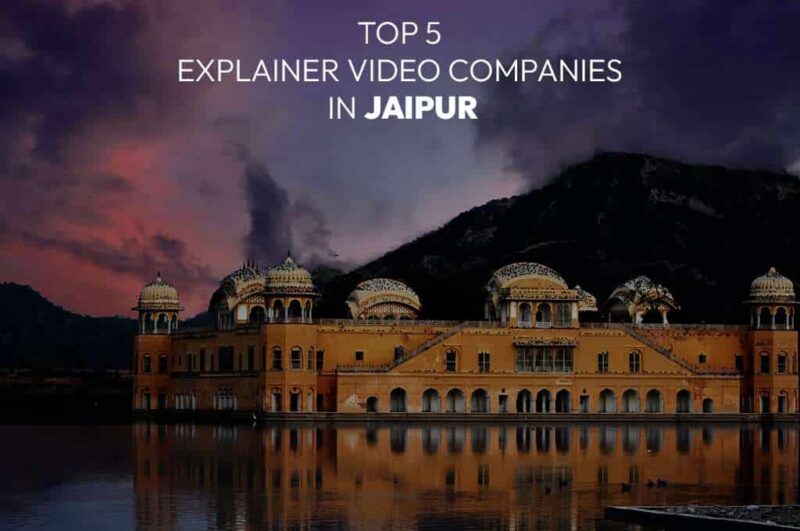 Top Explainer Video Companies in Jaipur 2024